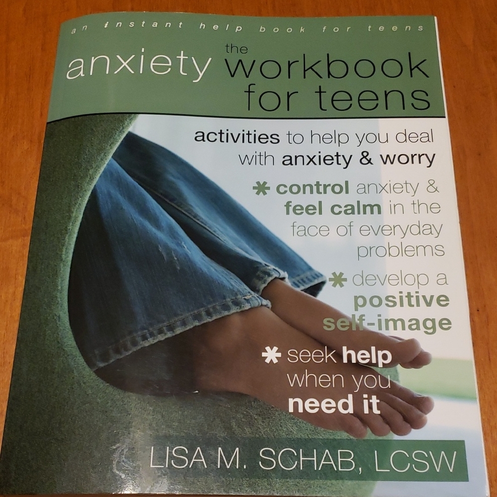 The Anxiety Workbook for Teens (Instant Help Books)